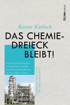 Das Chemiedreieck bleibt! von Ch. Links Verlag